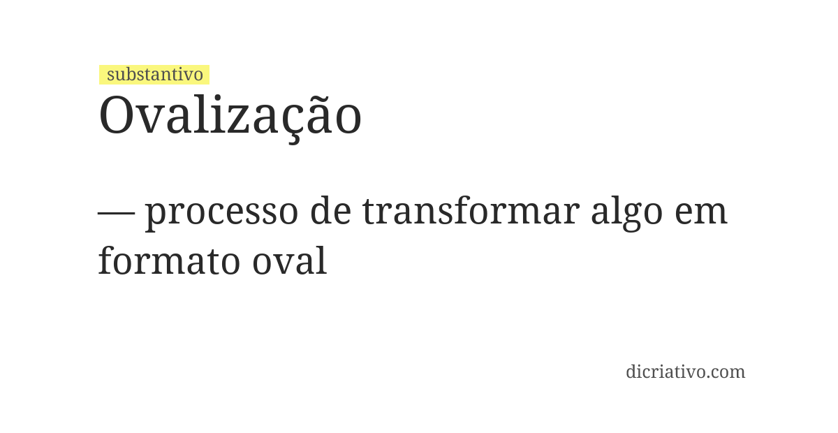 Significado de ovalização