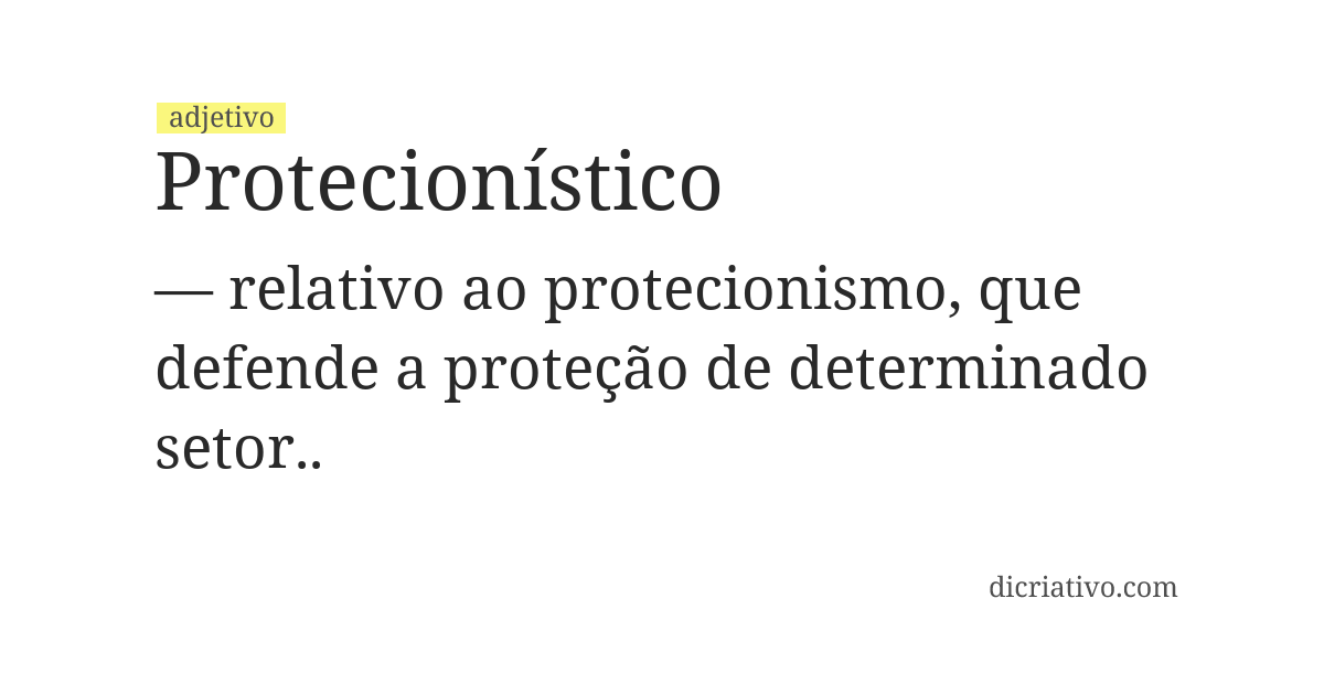 Significado de protecionístico