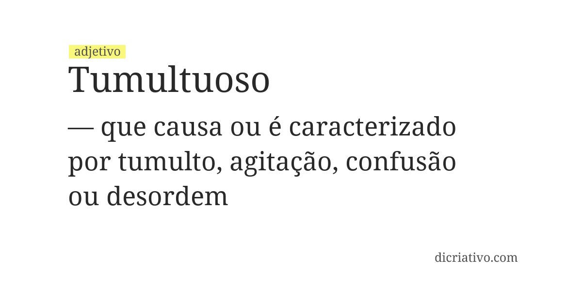 Significado de tumultuoso