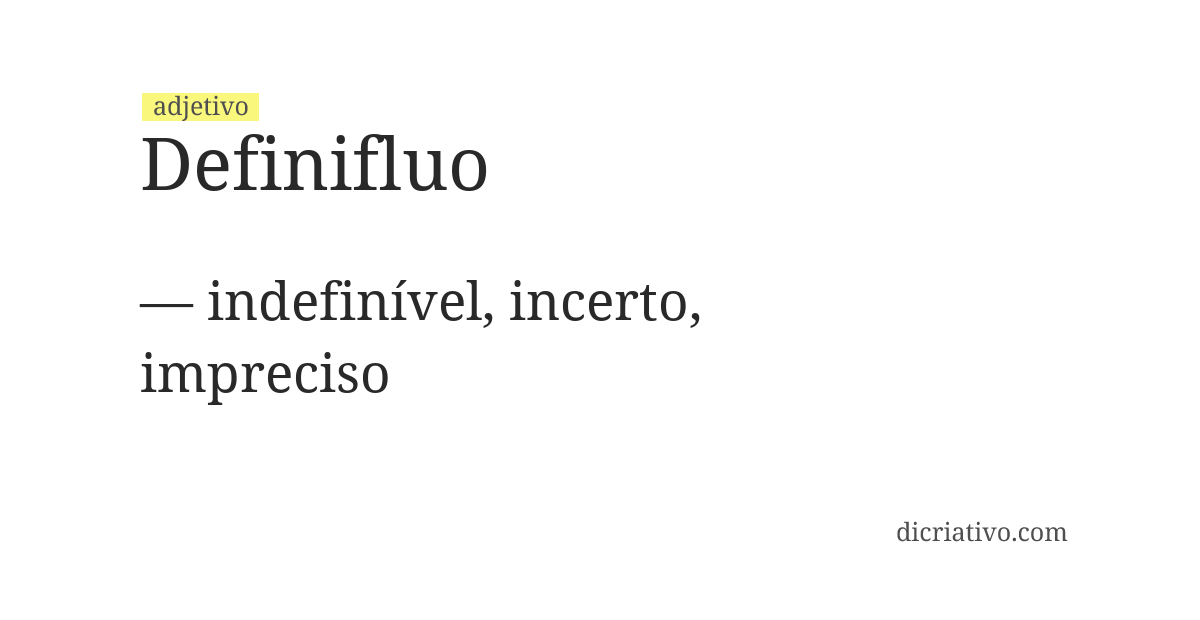 Significado de definifluo