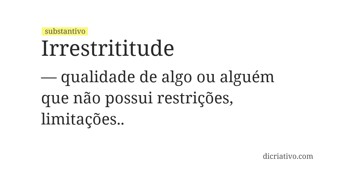 Significado de irrestrititude