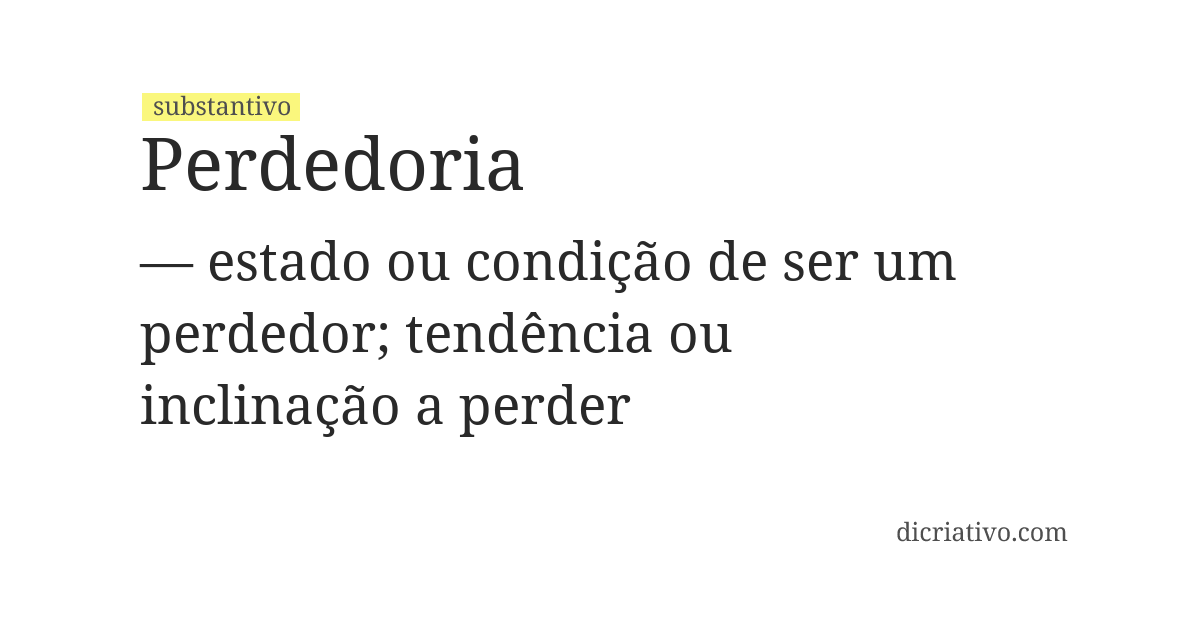 Significado de perdedoria