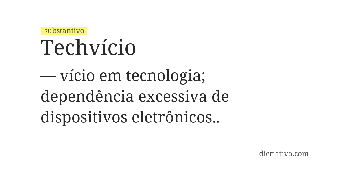 Significado de techvício