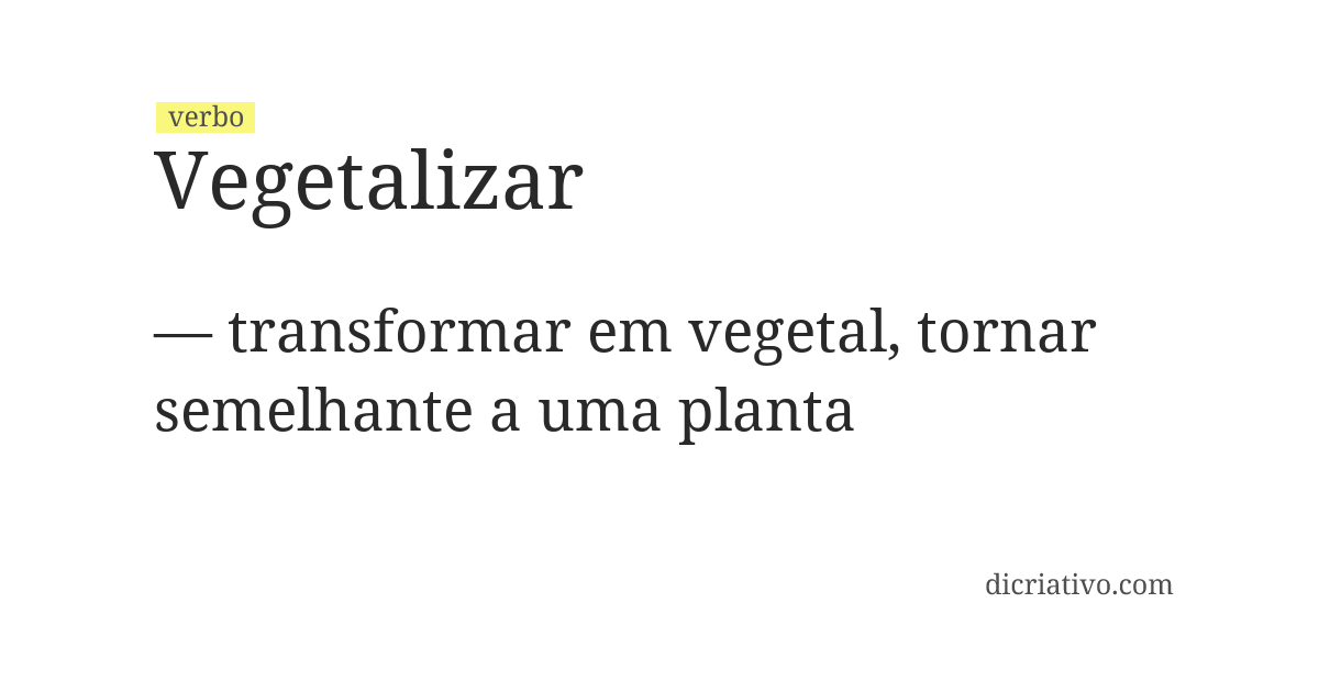 Significado de vegetalizar