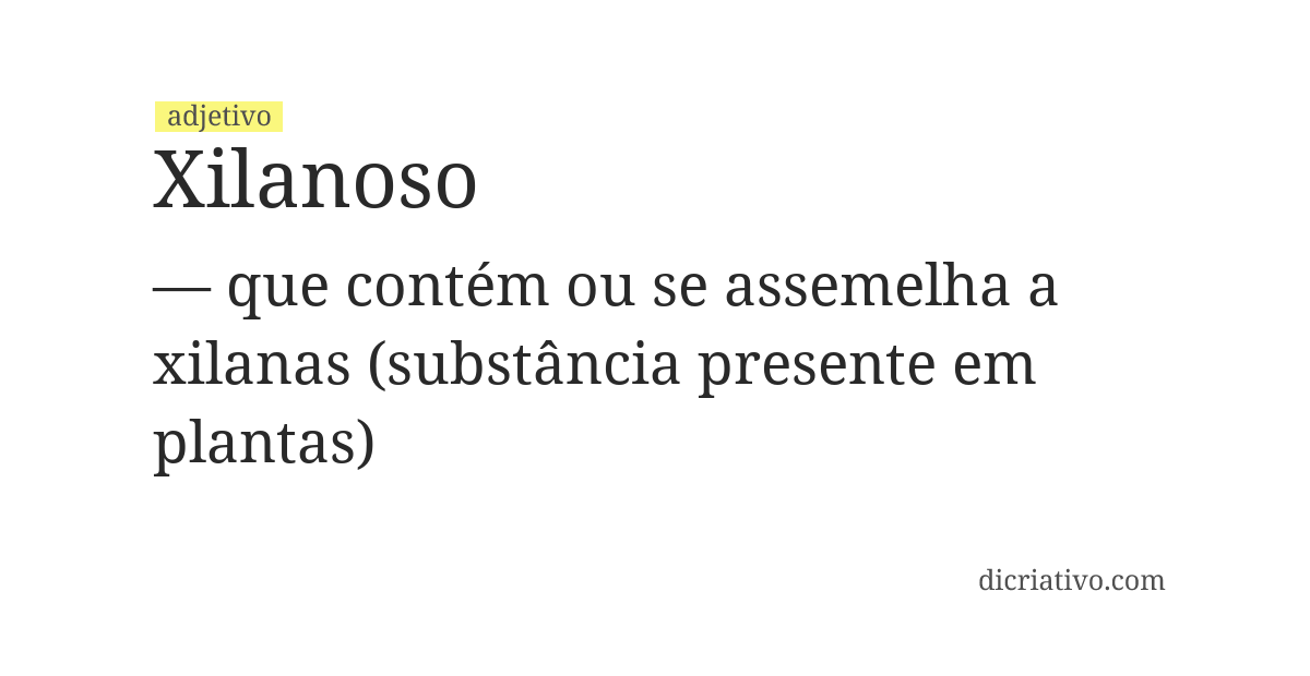 Significado de xilanoso