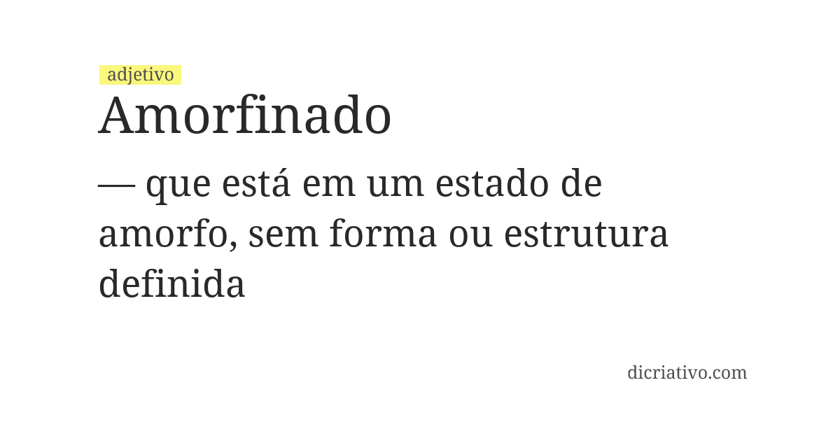 Significado de amorfinado