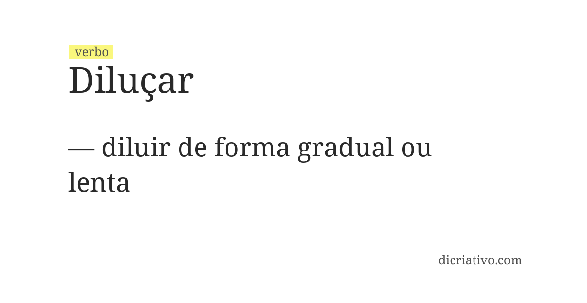 Significado de diluçar