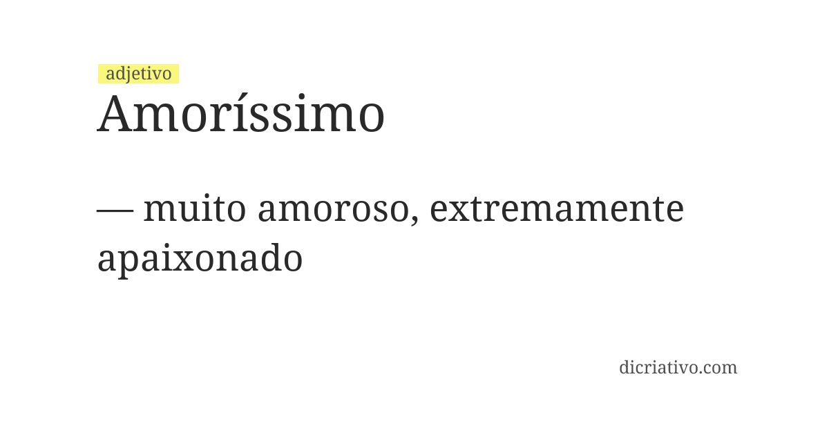 Significado de amoríssimo