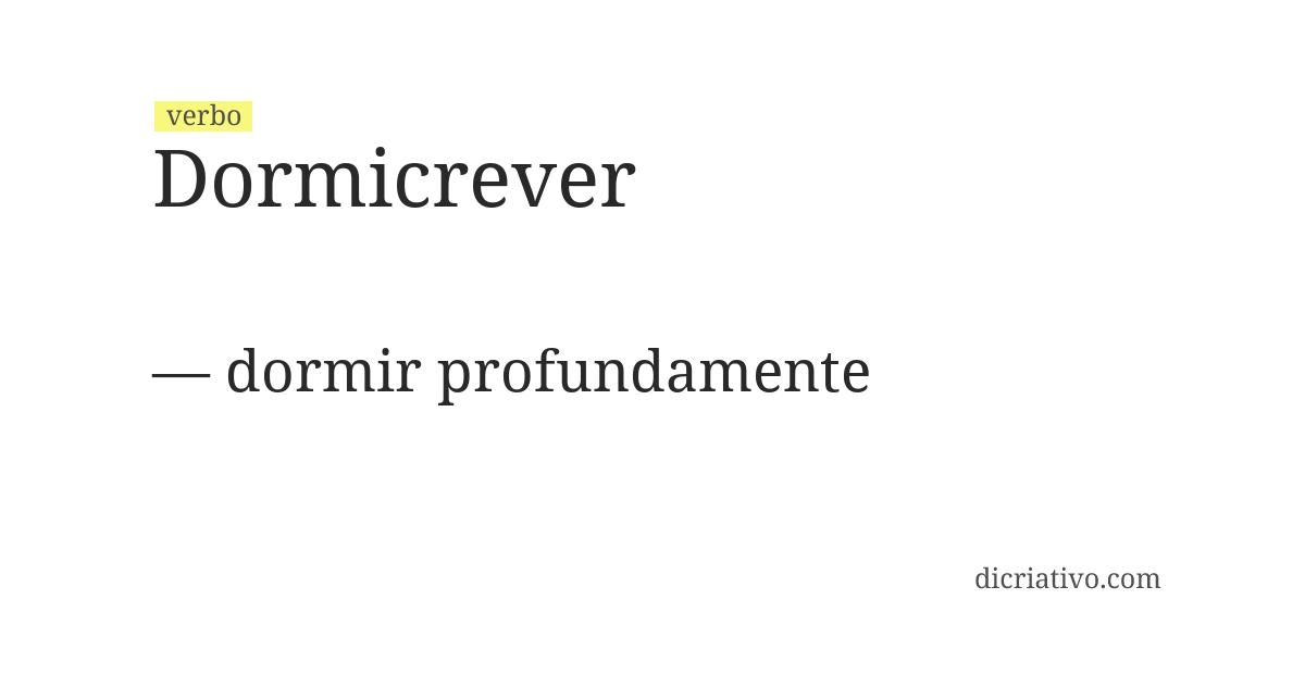 Significado de dormicrever