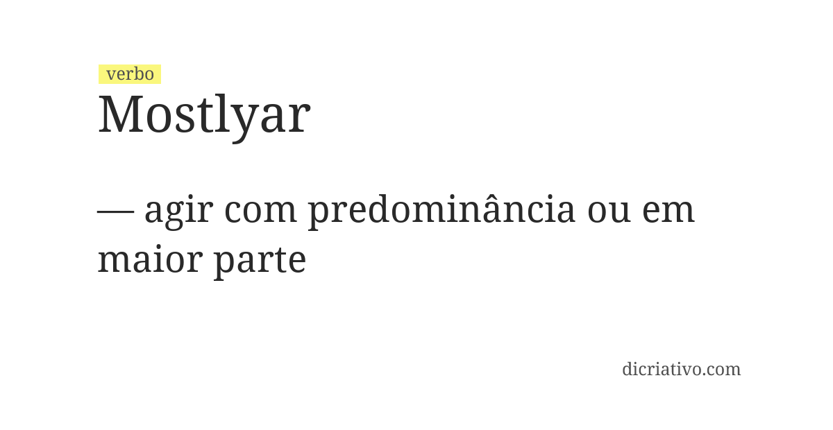 Significado de mostlyar