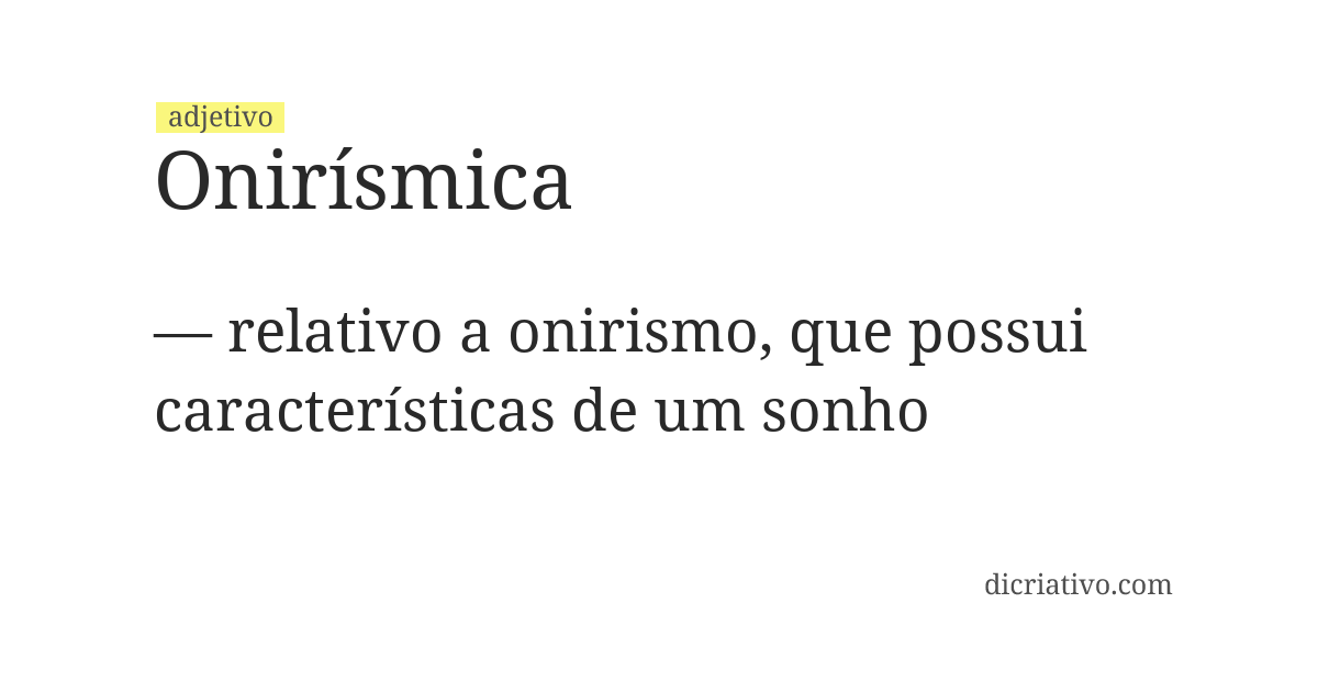 Significado de onirísmica