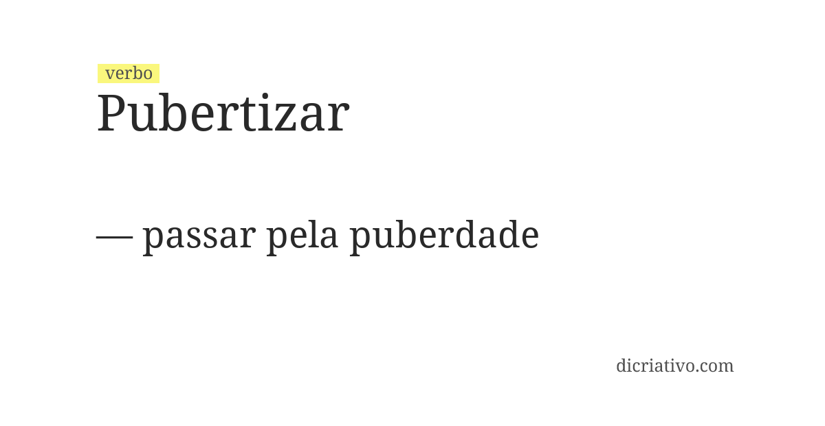 Significado de pubertizar