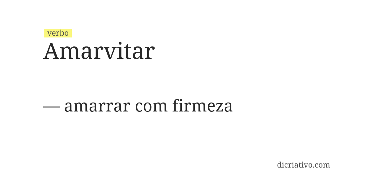 Significado de amarvitar
