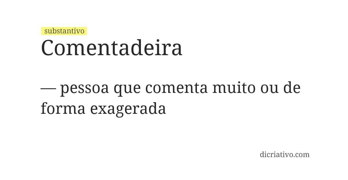 Significado de comentadeira