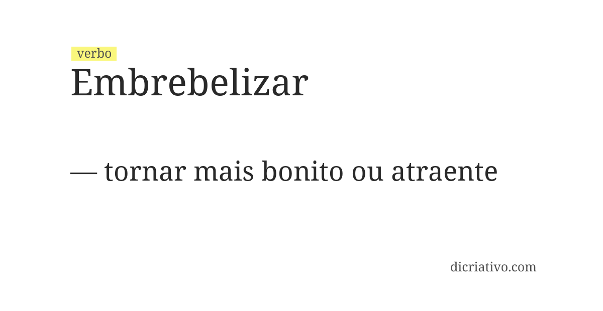 Significado de embrebelizar