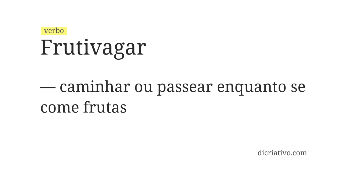 Significado de frutivagar