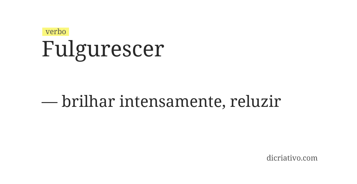 Significado de fulgurescer