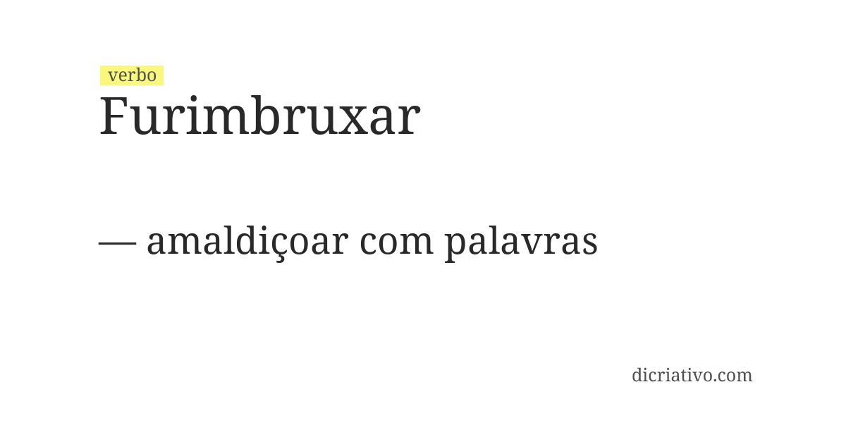 Significado de furimbruxar