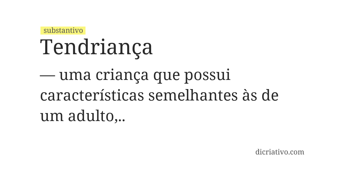 Significado de tendriança