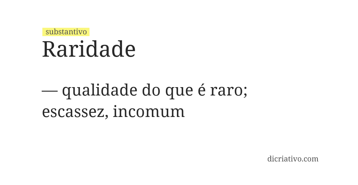 Significado de raridade