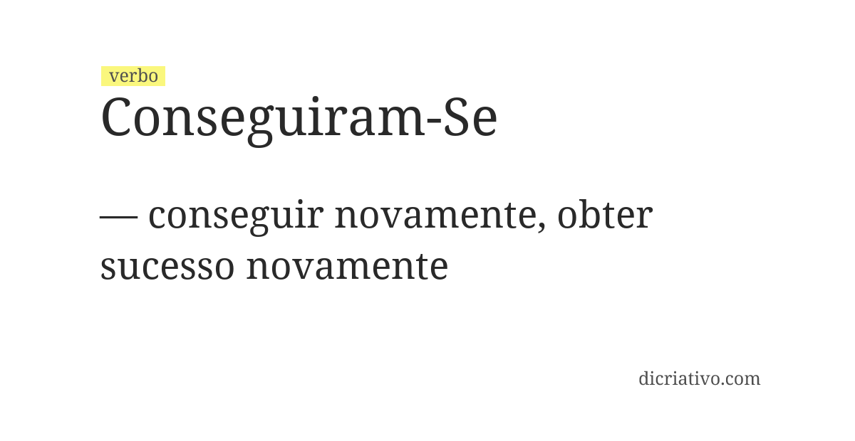 Significado de conseguiram-se