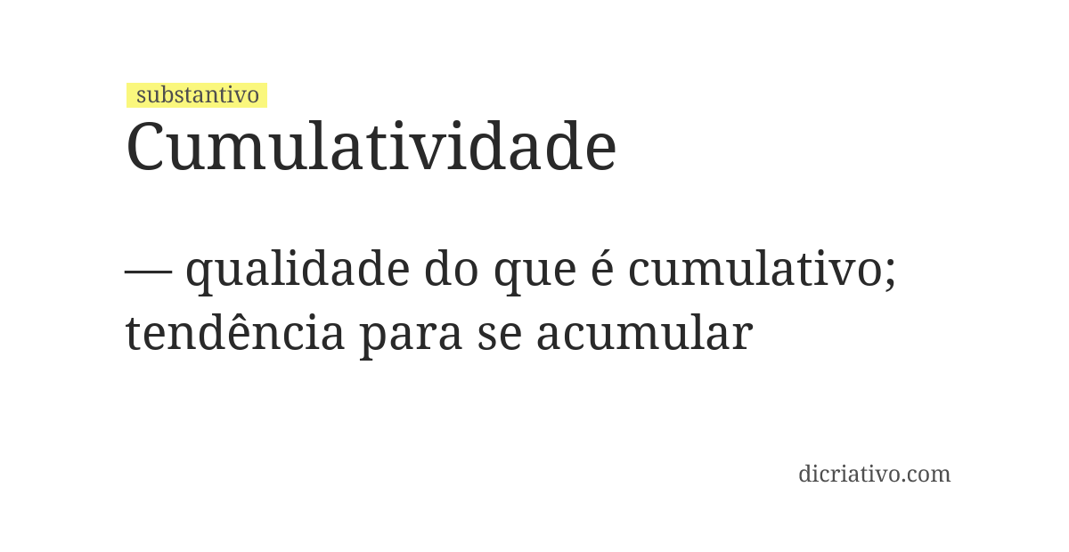 Significado de cumulatividade