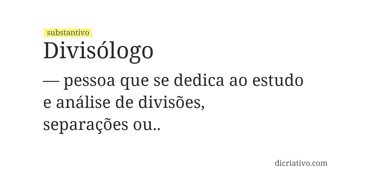 Significado de divisólogo