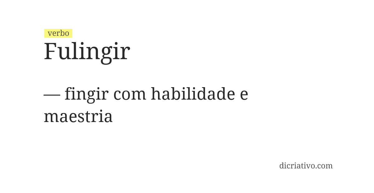 Significado de fulingir