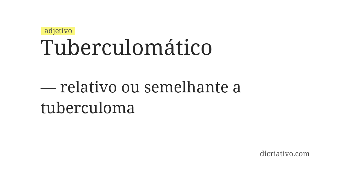 Significado de tuberculomático