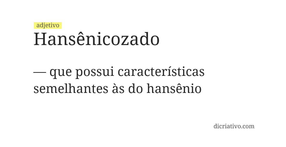Significado de hansênicozado