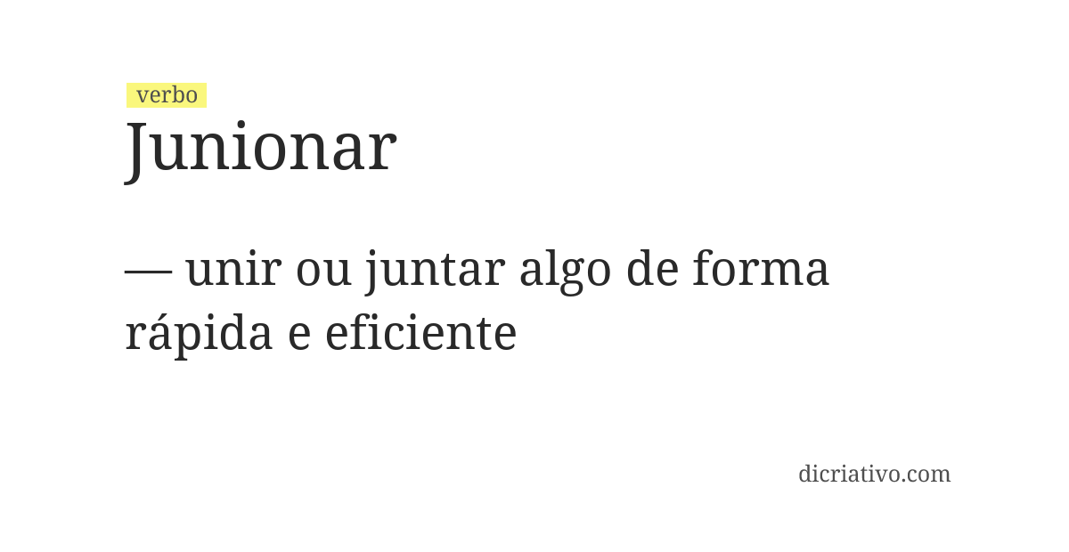 Significado de junionar