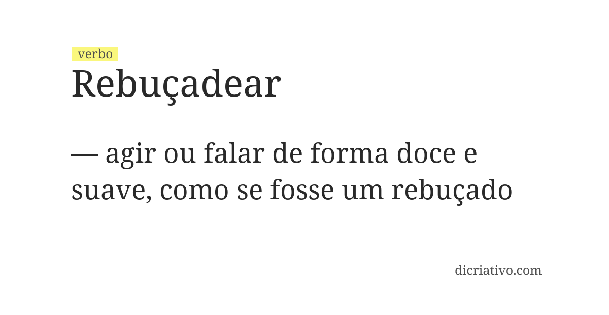 Significado de rebuçadear