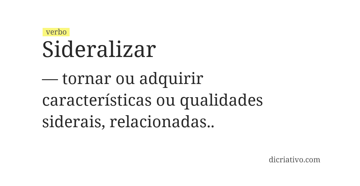Significado de sideralizar