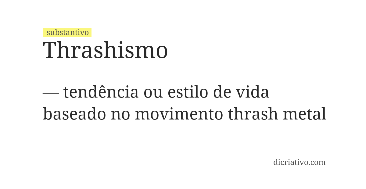 Significado de thrashismo