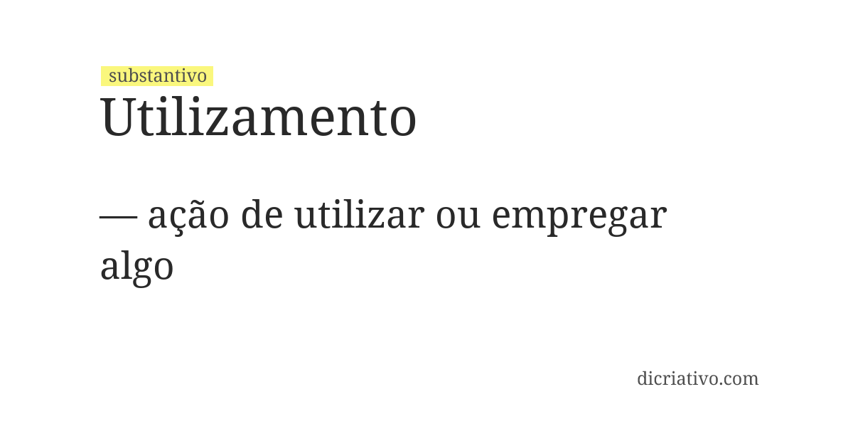 Significado de utilizamento