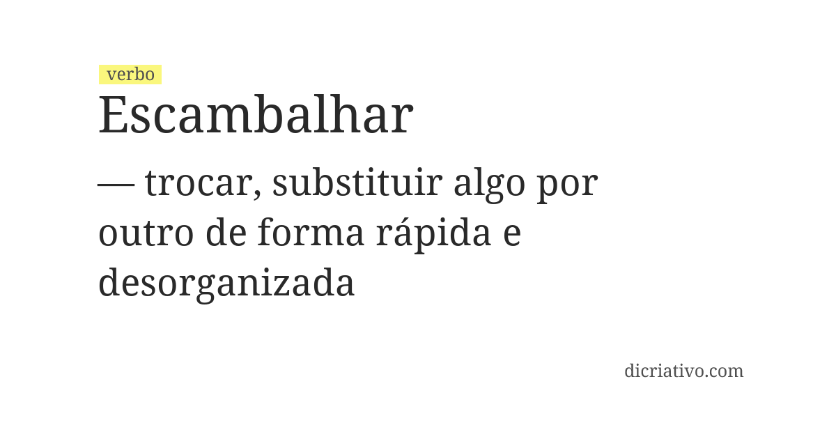 Significado de escambalhar