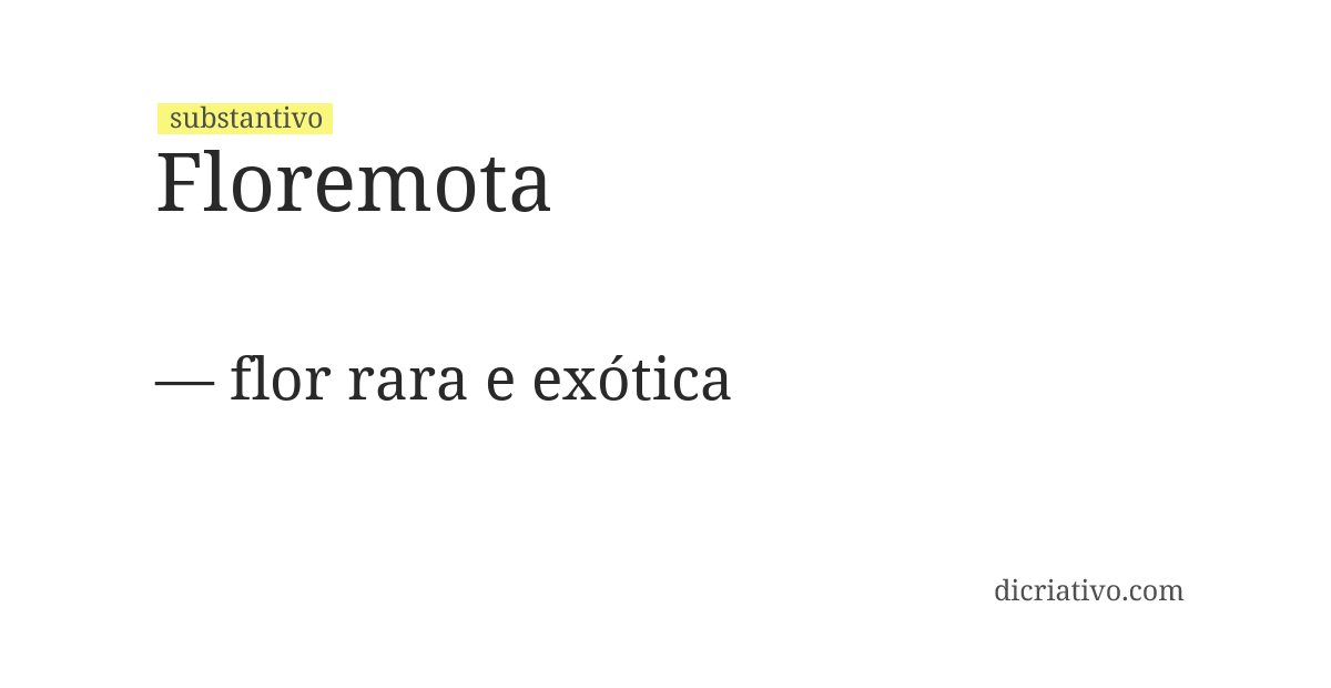 Significado de floremota