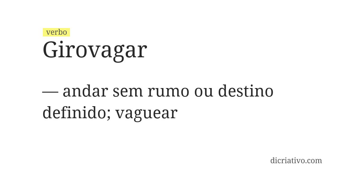Significado de girovagar