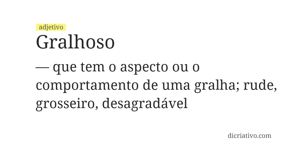 Significado de gralhoso