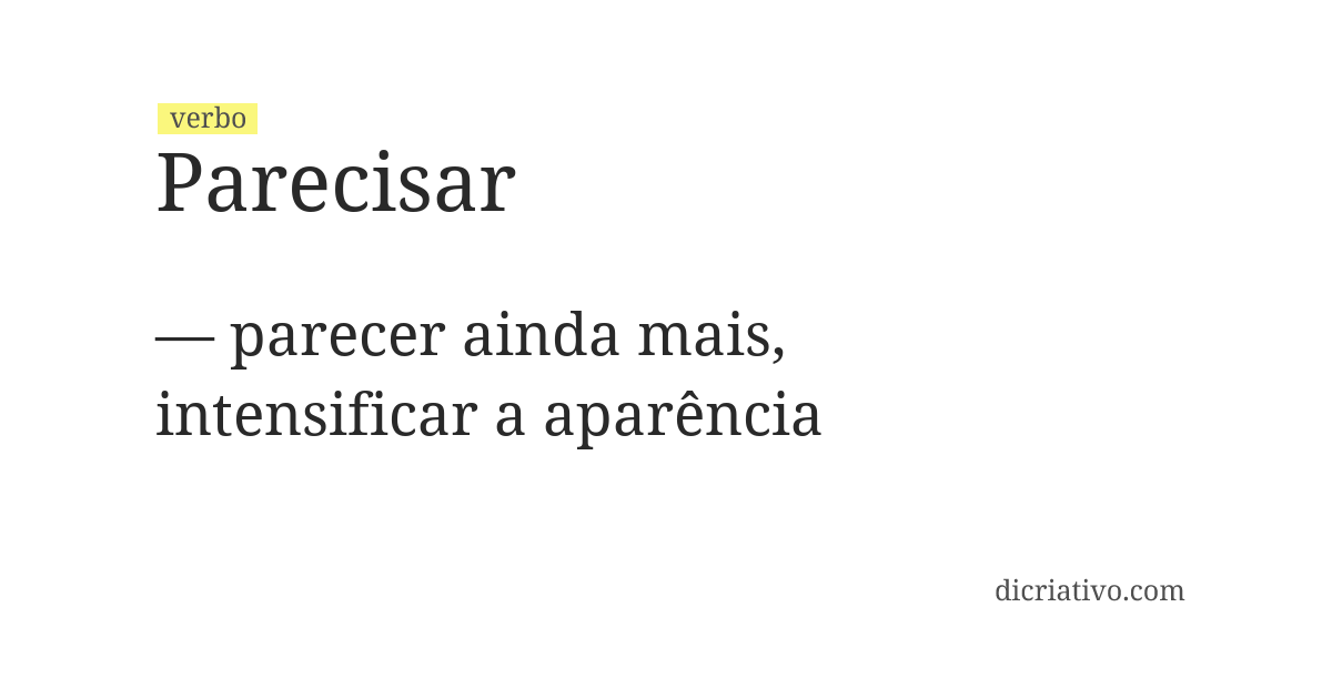 Significado de parecisar