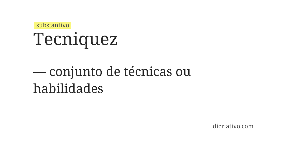 Significado de tecniquez