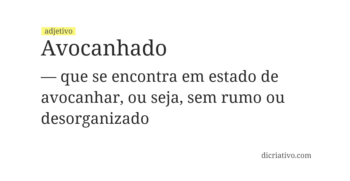 Significado de avocanhado
