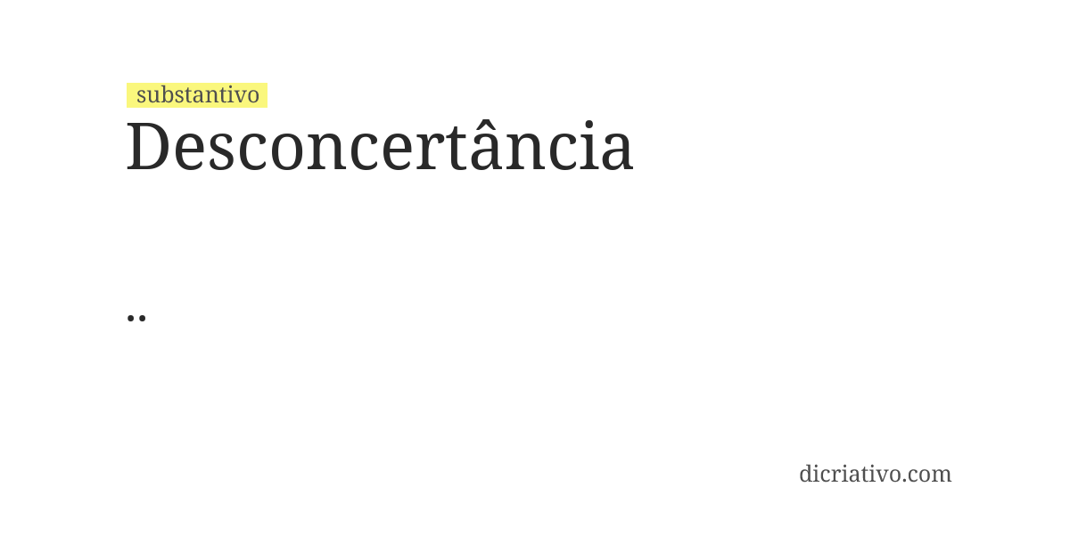 Significado de desconcertância