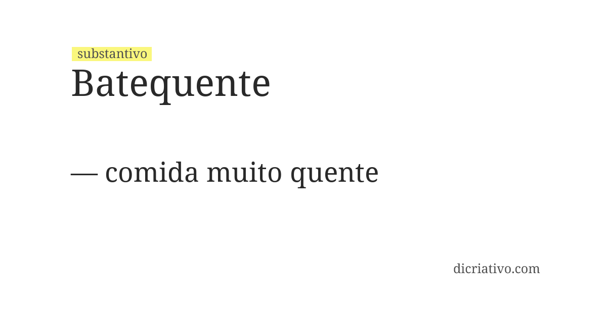 Significado de batequente