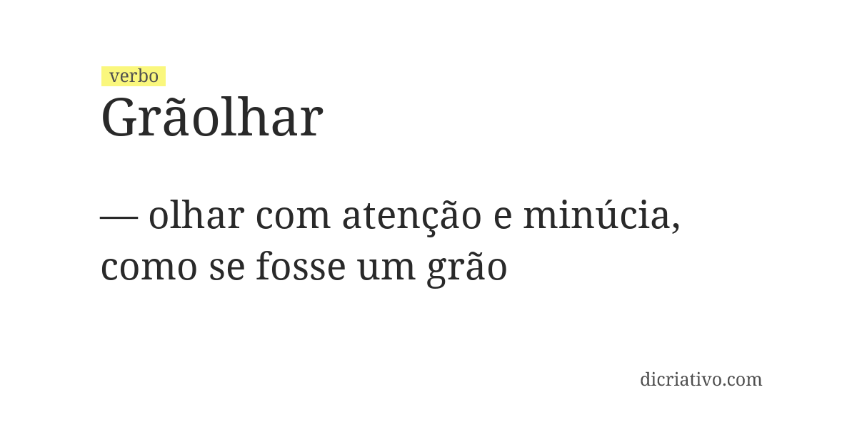Significado de grãolhar