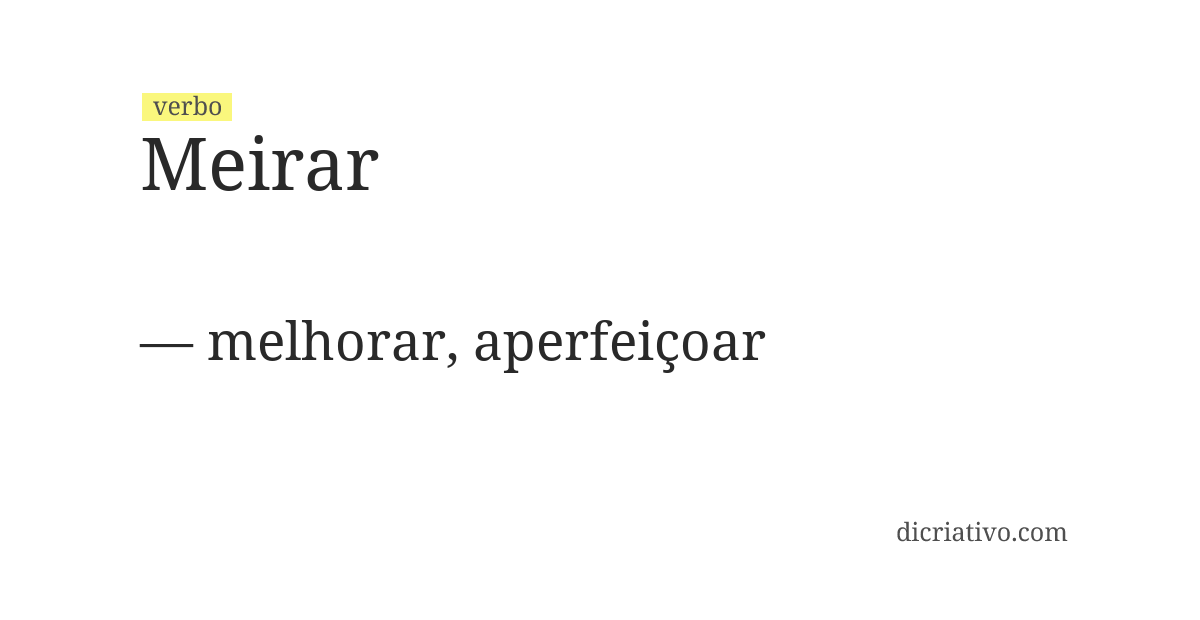 Significado de meirar