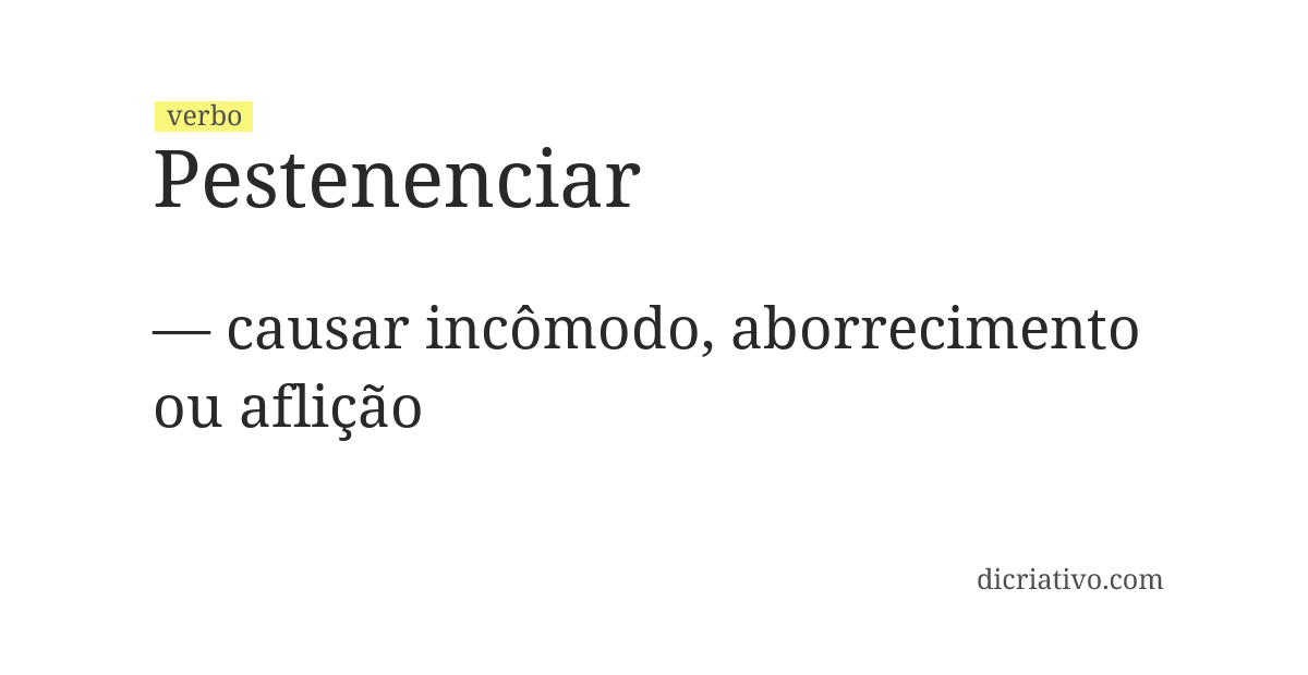 Significado de pestenenciar