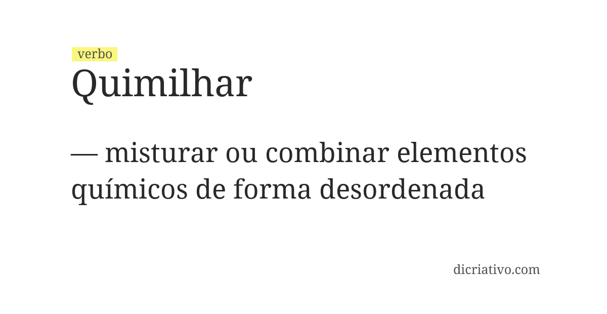 Significado de quimilhar