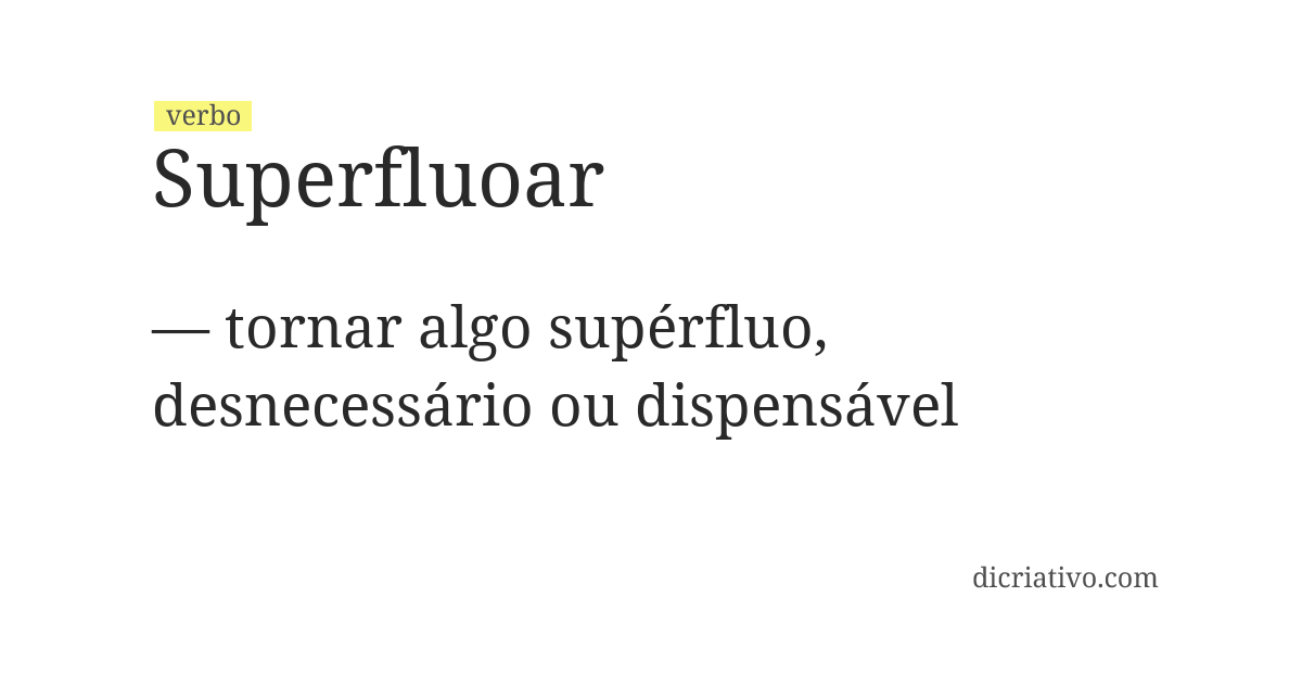 Significado de superfluoar