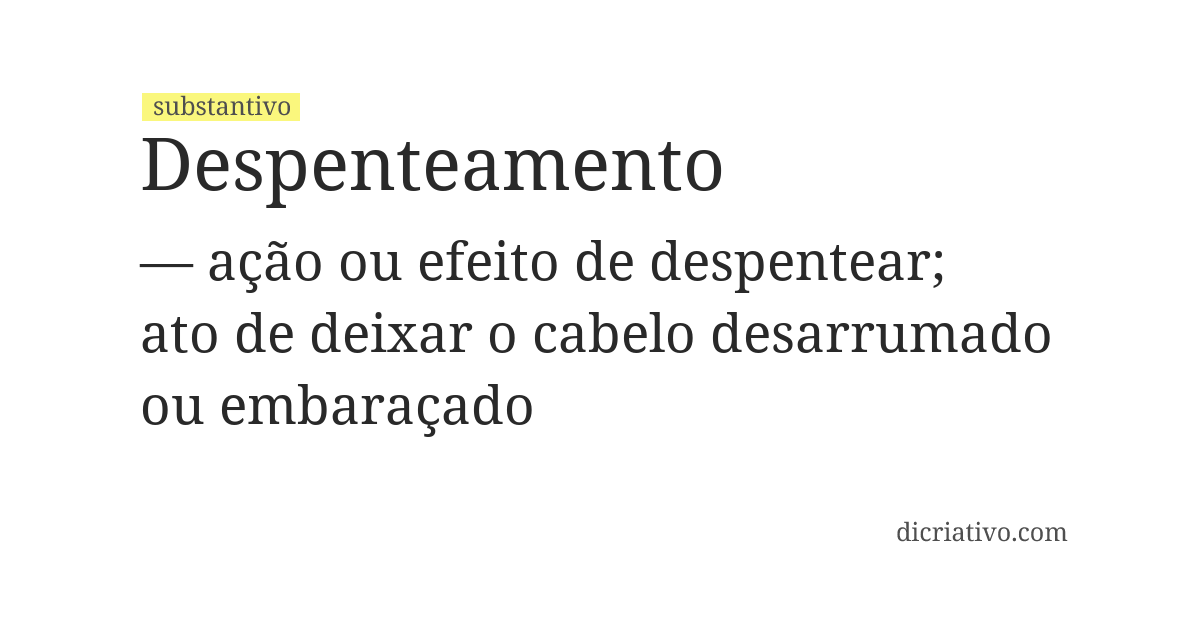 Significado de despenteamento
